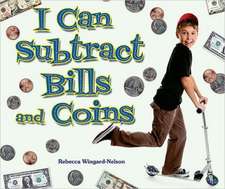 I Can Subtract Bills and Coins