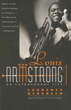 Louis Armstrong: An Extravagant Life