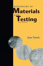 Dictionary of Materials and Testing, Second Edition