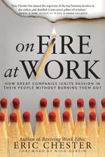 Chester, E: On Fire at Work