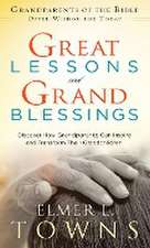 Great Lessons and Grand Blessings