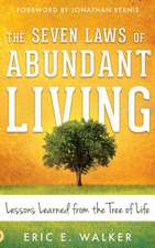 The Seven Laws of Abundant Living