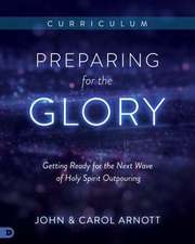 Preparing for the Glory Curriculum