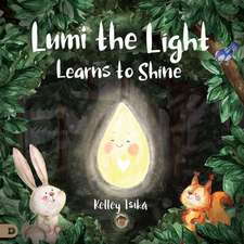 Lumi the Light Learns to Shine: Seeding Your Way to Success