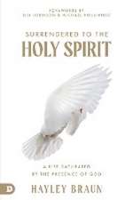 Surrendered to the Holy Spirit