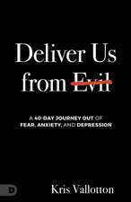 Deliver Us from Evil