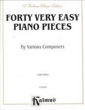 Forty Easy Piano Pieces: Pieces by Behr, Gurlitt, Streabbog, Wohlfahrt, and Others