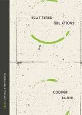 Scattered Oblations