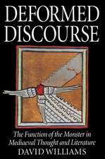 Deformed Discourse: The Function of the Monster in Mediaeval Thought and Literature