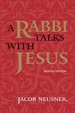 A Rabbi Talks with Jesus