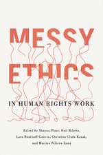 Messy Ethics in Human Rights Work