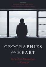 Geographies of the Heart – Stories from Newcomers to Canada