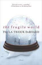 The Fragile World