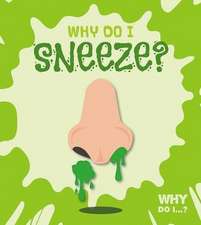 Why Do I Sneeze?