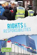 Rights and Responsibilities