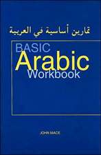 Basic Arabic Workbook: For Revision and Practice