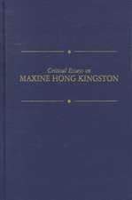 Critical Essays on Maxine Hong Kingston: Maxine Hong Kingston