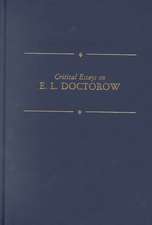 Critical Essays on E. L. Doctorow: Critical Essays on E. L. Doctorow