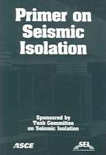 Primer on Seismic Isolation