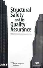 Structural Safety and Its Quality Assurance