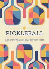 Editors of Chartwell Books: Pickleball