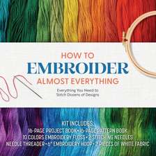 How to Embroider Almost Everything