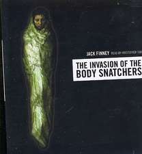 The Invasion of the Body Snatchers