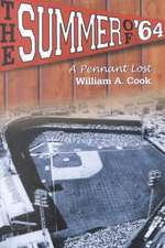 The Summer of '64: A Pennant Lost