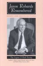 Jason Robards Remembered: Essays and Recollections