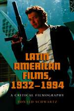 Latin American Films 1932-1994: 