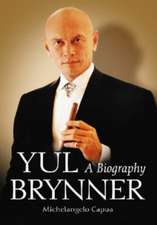 Yul Brynner: A Biography