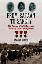 From Bataan to Safety: The Rescue of 104 American Soldiers in the Philippines