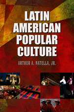 Latin American Popular Culture