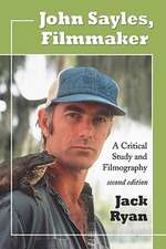 John Sayles, Filmmaker: A Critical Study and Filmography