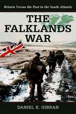 The Falklands War: Britain Versus the Past in the South Atlantic