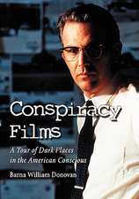 Conspiracy Films: A Tour of Dark Places in the American Conscious