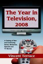 The Year in Television, 2008