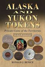 Alaska and Yukon Tokens: Private Coins of the Territories