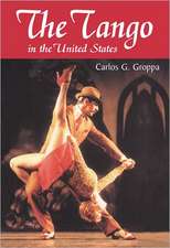 The Tango in the United States: A History