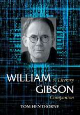 William Gibson: A Literary Companion