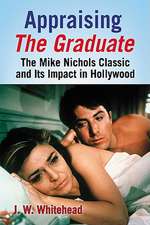 Appraising the Graduate: The Mike Nichols Classic and Its Impact in Hollywood