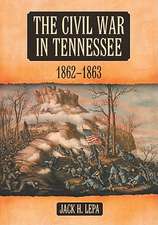 The Civil War in Tennessee, 1862-1863