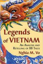 Legends of Vietnam: An Analysis and Retelling of 88 Tales