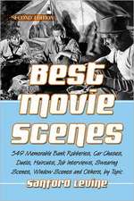 Best Movie Scenes: 549 Memorable Bank Robberies, Car Chases, Duels, Haircuts, Job Interviews, Swearing Scenes, Window Scenes and Others,