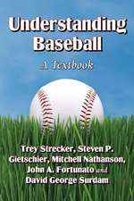 Understanding Baseball: A Textbook