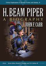 H. Beam Piper: A Biography