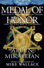 Medal of Honor: Profiles of America's Military Heroes from the Civil War to the Present