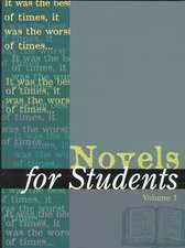 Novels for Students: Presenting Analysis, Context and Criticism on Commonly Studied Novels