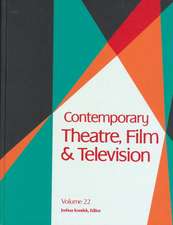 Contemporary Theatre, Film and Television