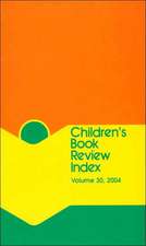 Children's Book Review Index: 2004 Cumulation